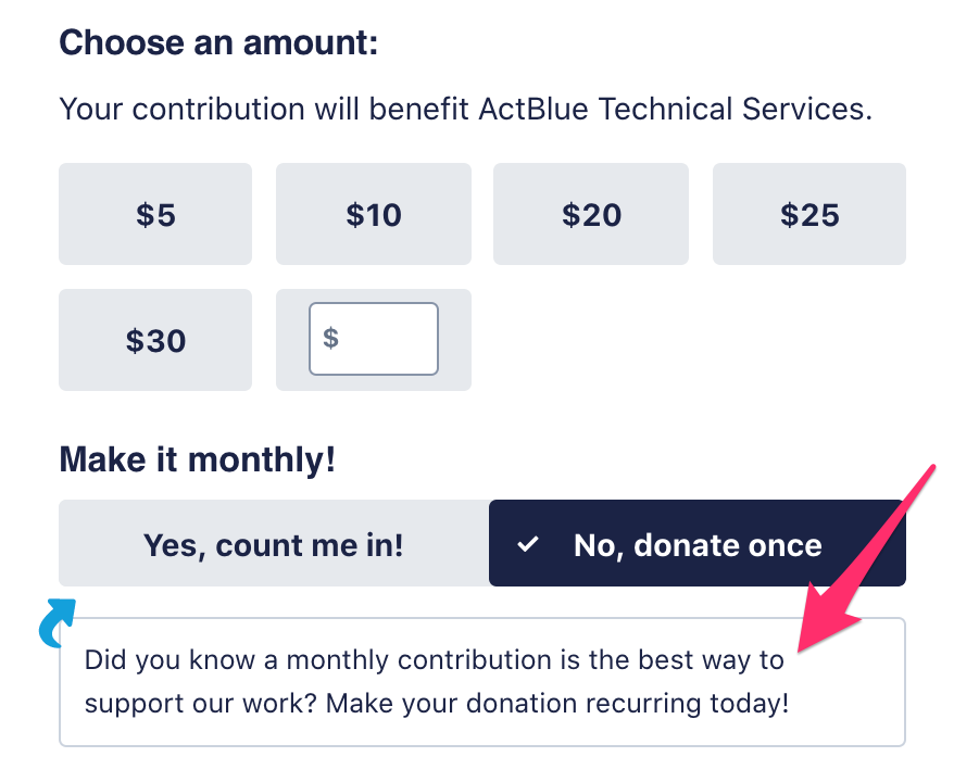 A custom recurring pitch on a contribution form that reads: "Did you know a monthly contribution is the best way to support our work? Make your donation recurring today!"